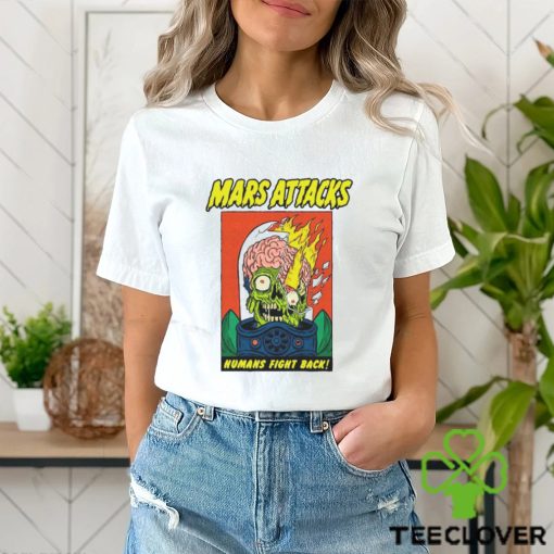 Mars attacks humans fight back hoodie, sweater, longsleeve, shirt v-neck, t-shirt