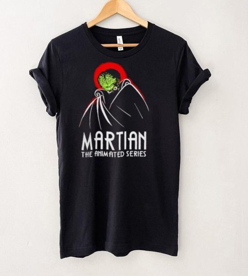 Martian the animated series Mars Attacks hoodie, sweater, longsleeve, shirt v-neck, t-shirt