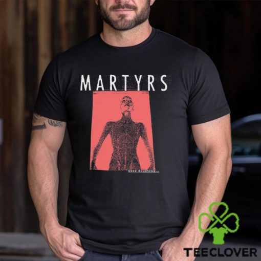 Martyrs Keep Doubting Shirt