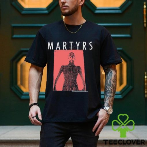 Martyrs Keep Doubting Shirt