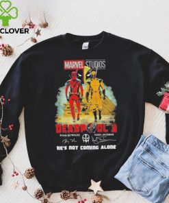Marvel studios deadpool 3 ryan reynolds and hugh jackman he’s not coming alone shirt