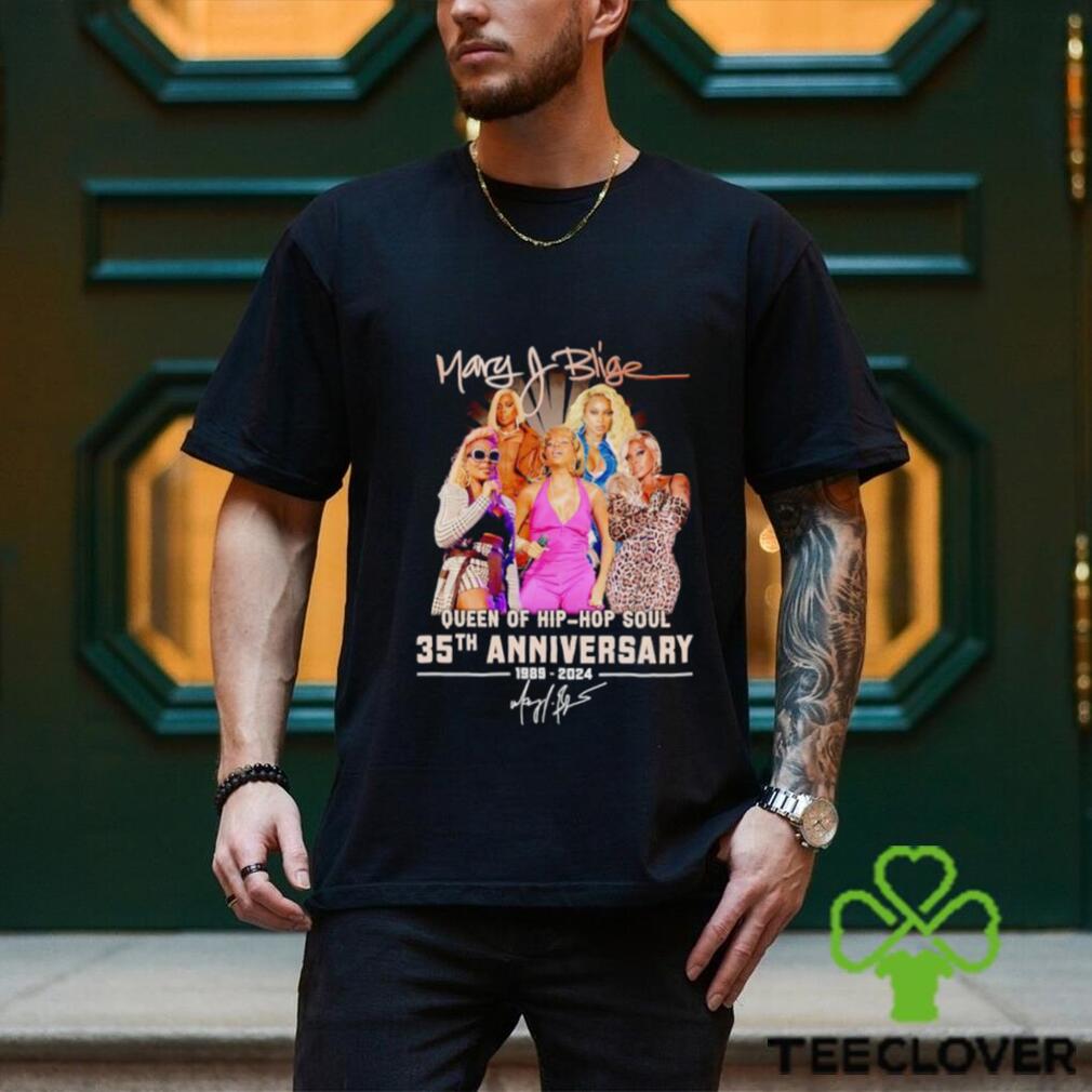 Mary J Blige Queen of hip hop soul 35th anniversary 1989 2024 signature shirt Mary J Blige Queen of hip hop soul 35th anniversary 1989 2024 signature shirt