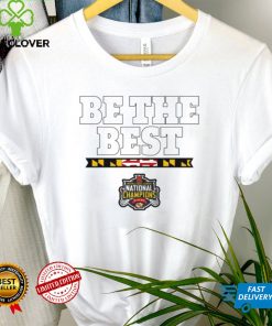 Maryland Terrapins Men's Lacrosse Be The Best National Champions Shirts