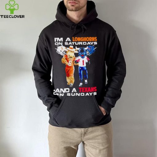 Mascot I’m a Longhorns on Saturdays and a Texans on Sundays hoodie, sweater, longsleeve, shirt v-neck, t-shirt