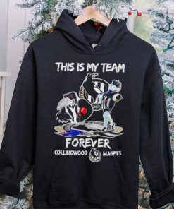 Mascot this is my team forever Collingwood Magpies hoodie, sweater, longsleeve, shirt v-neck, t-shirt