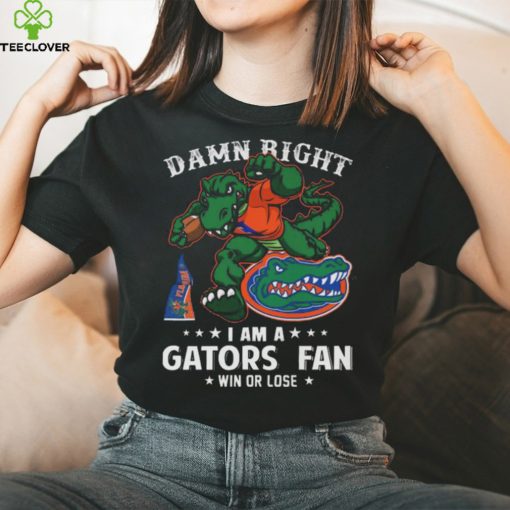 Mascots damn right I am a florida gators fan win or lose 2023 hoodie, sweater, longsleeve, shirt v-neck, t-shirt