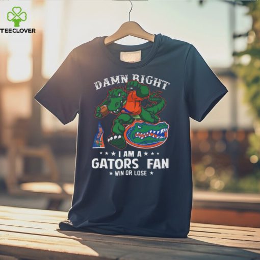 Mascots damn right I am a florida gators fan win or lose 2023 hoodie, sweater, longsleeve, shirt v-neck, t-shirt