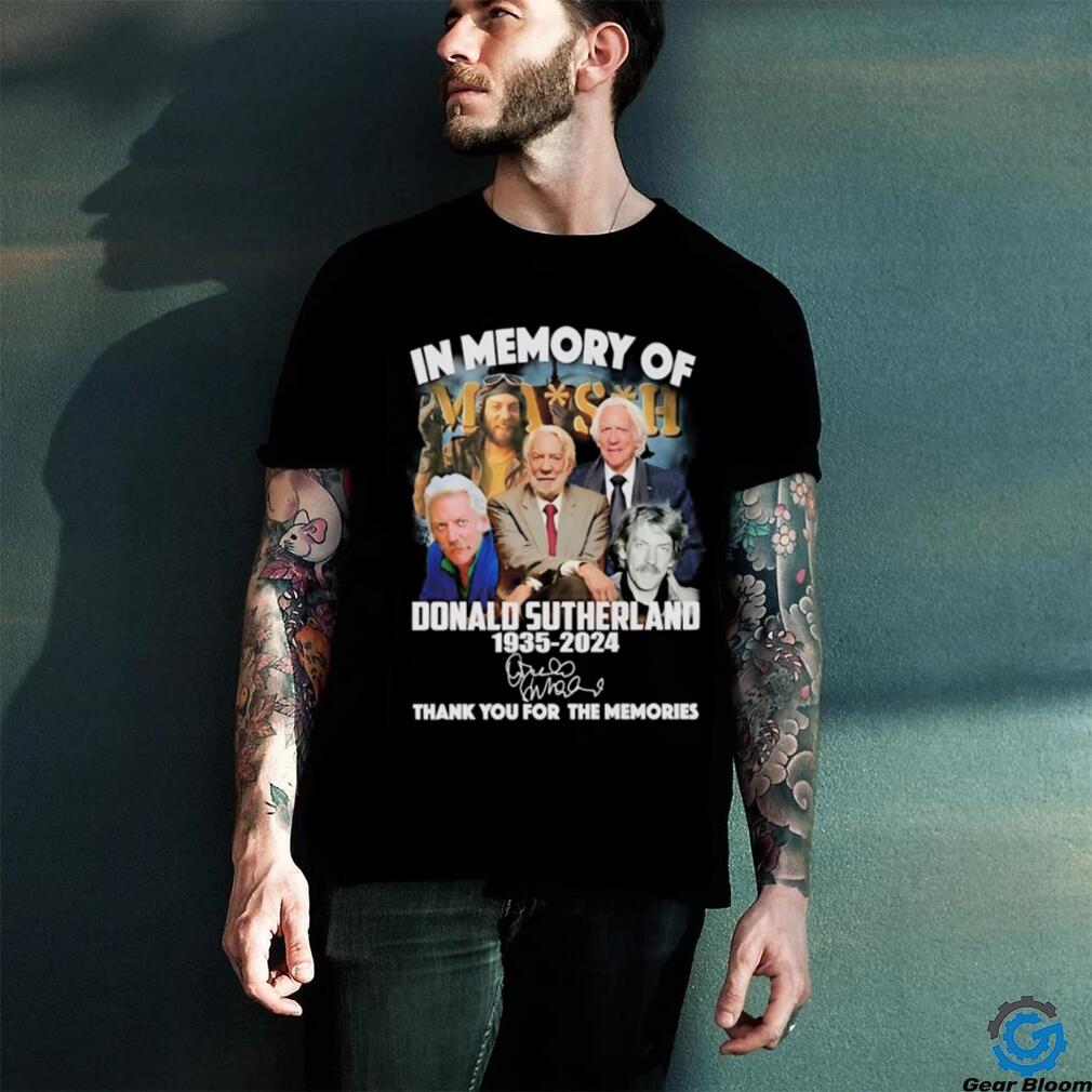 Mash in memory of Donald Sutherland 1935 2024 thank you for the memories shirt Mash in memory of Donald Sutherland 1935 2024 thank you for the memories shirt