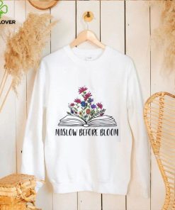Maslow Before Bloom Special Education SPED School Psych Shirt