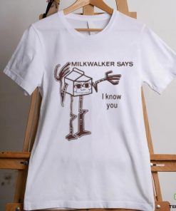 Master Gir Milkwalker Says I Know You T Shirt 2 Master Gir Milkwalker Says I Know You T Shirt