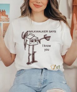Master Gir Milkwalker Says I Know You T Shirt 3 Master Gir Milkwalker Says I Know You T Shirt