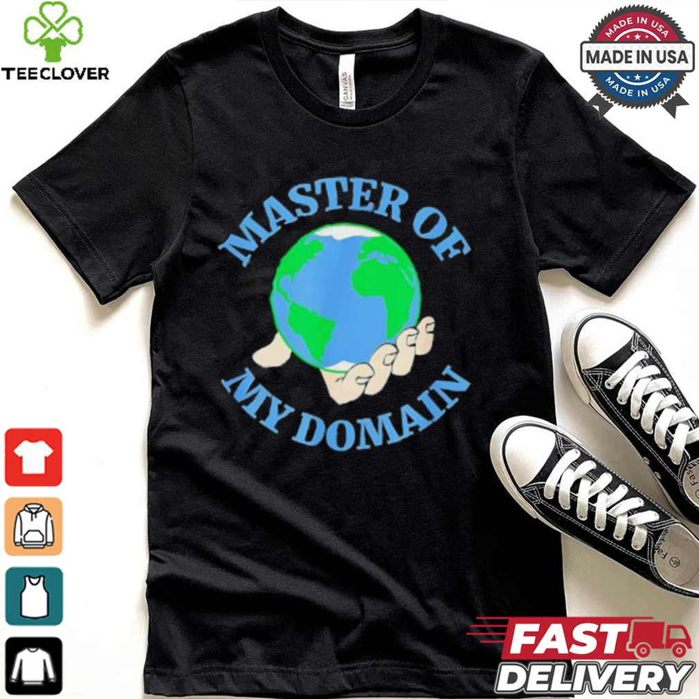 Master of my Domain Earth shirt Master of my Domain Earth shirt