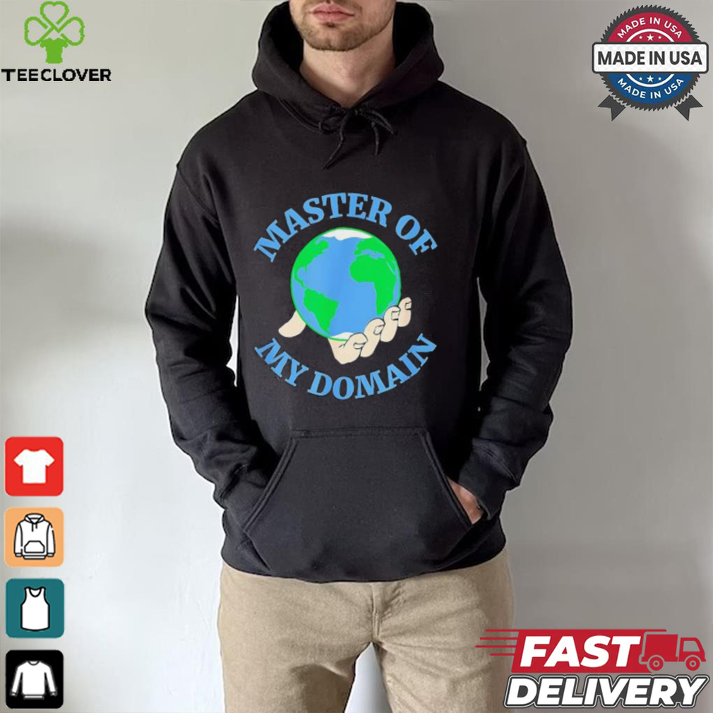 Master of my Domain Earth shirt Master of my Domain Earth shirt
