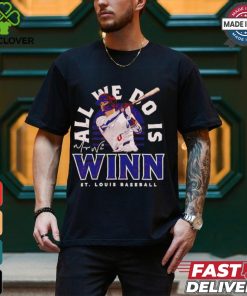 Masyn Winn St. Louis all we do is winn baseball shirt