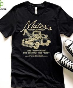 Mater’s towing company like tuh mater but without the tuh hoodie, sweater, longsleeve, shirt v-neck, t-shirt