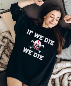 Matt Rhule if we die we die coach shirt