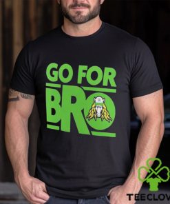Matt Riddle Go For Bro T Shirt