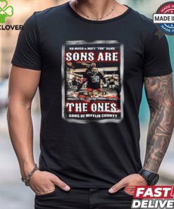 Matt TRK Silks Sons are the Ones Shirt