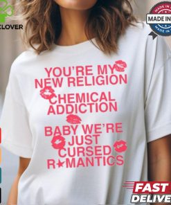 Maude Latour Cursed You're My New Religion Chemical Addiction Tee shirt