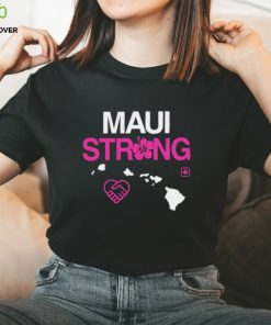 Maui Lahaina Strong Shirt 1 Maui Lahaina Strong Shirt