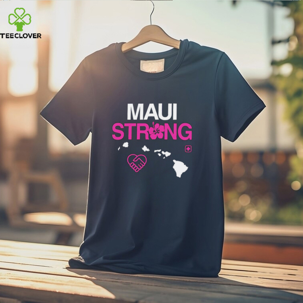 Maui Lahaina Strong Shirt Maui Lahaina Strong Shirt