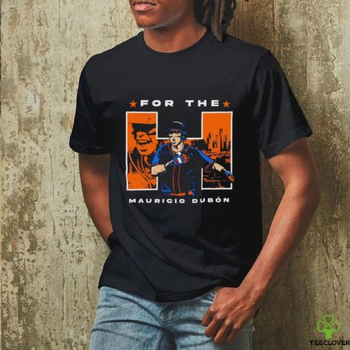 Mauricio Dubón Houston Astros for the H shirt