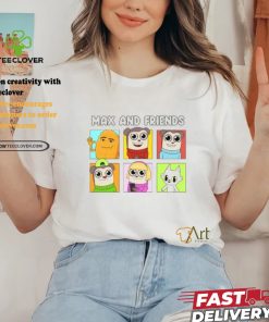 Max And Friends Shirt