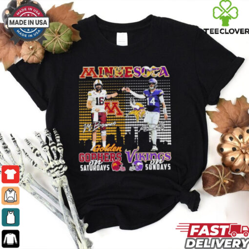 Max Brosmer Minnesota Golden Gophers On Saturdays X Sam Darnold Minnesota Vikings On Sundays Shirt