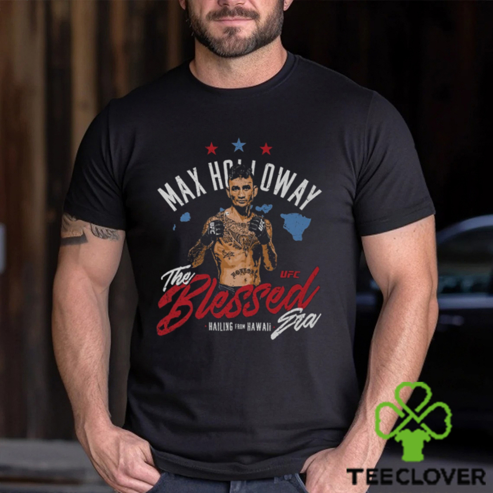 Max Holloway Blessed Hawaii T Shirt Max Holloway Blessed Hawaii T Shirt