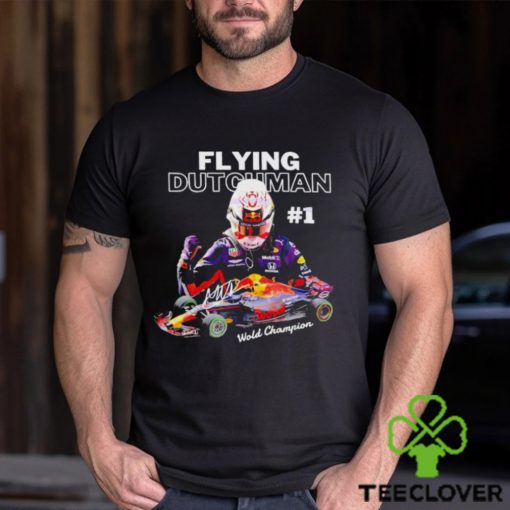 Max Verstappen 1 Flying Dutchman Wold Champions signature shirt