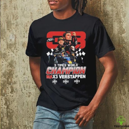 Max Verstappen 3 Times World Champion T Shirt