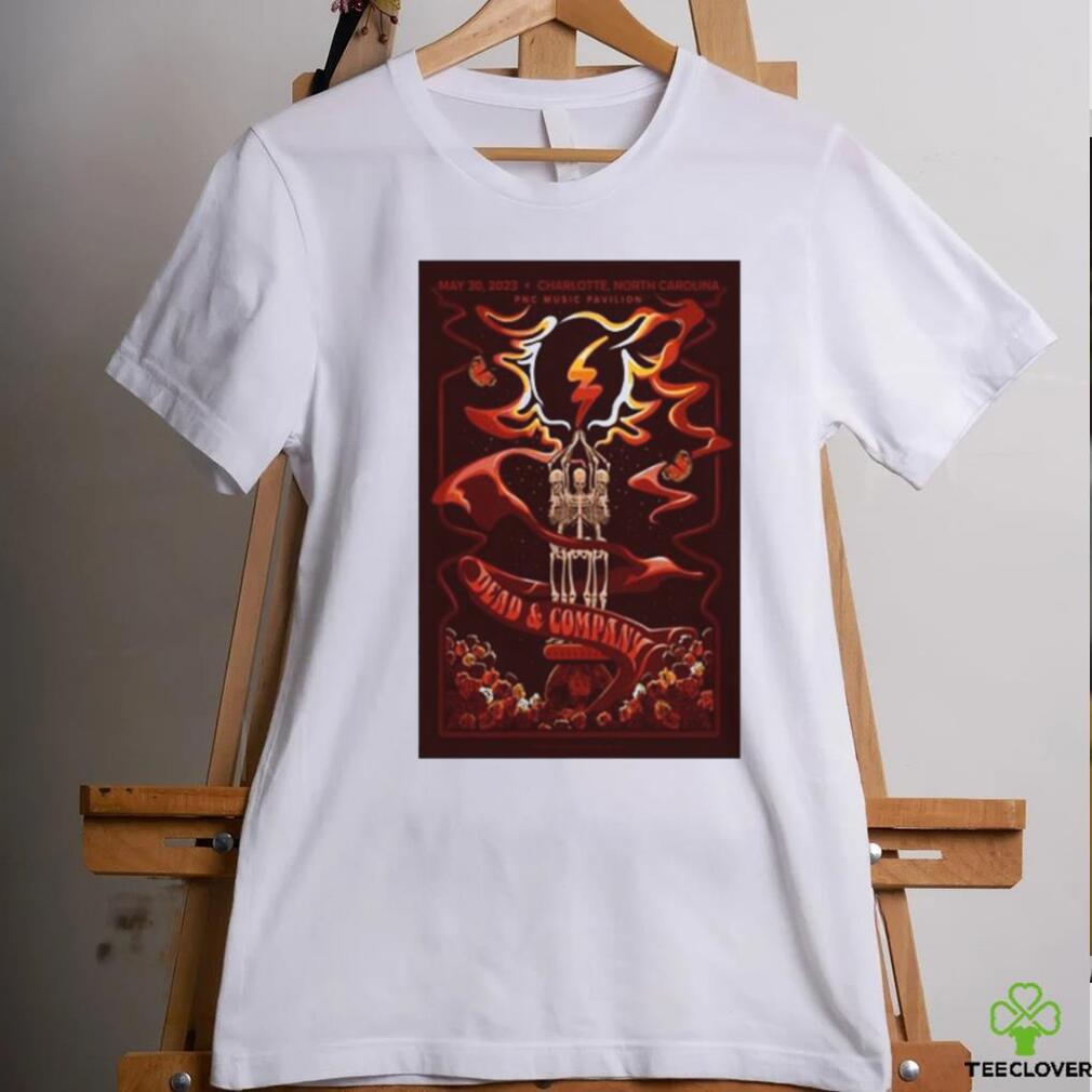 May 30 2023 PNC Music Pavilion Charlotte NC Dead & Company Shirt May 30 2023 PNC Music Pavilion Charlotte NC Dead & Company Shirt