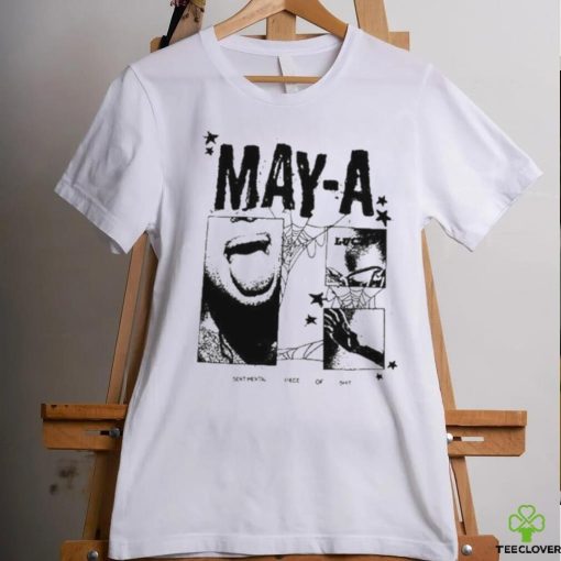 May A Sentimental Piece Of Shit shirt