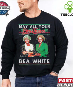 May All Your Christmases Bea White Golden Girls T Shirt
