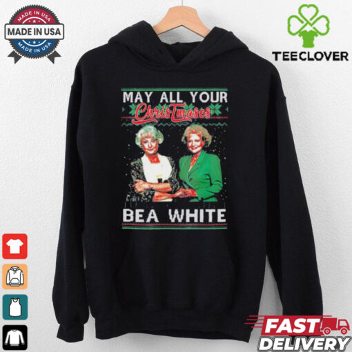 May All Your Christmases Bea White Golden Girls T Shirt
