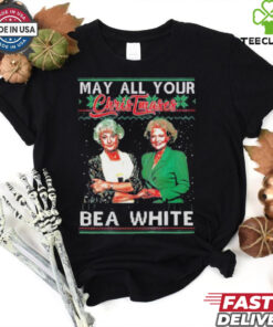 May All Your Christmases Bea White Golden Girls T Shirt