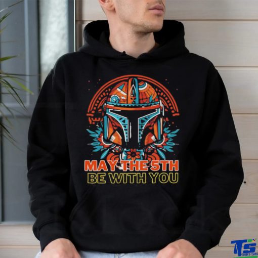 May The 5th Be With You Starwars Mandalorian Cinco De Mayo shirt