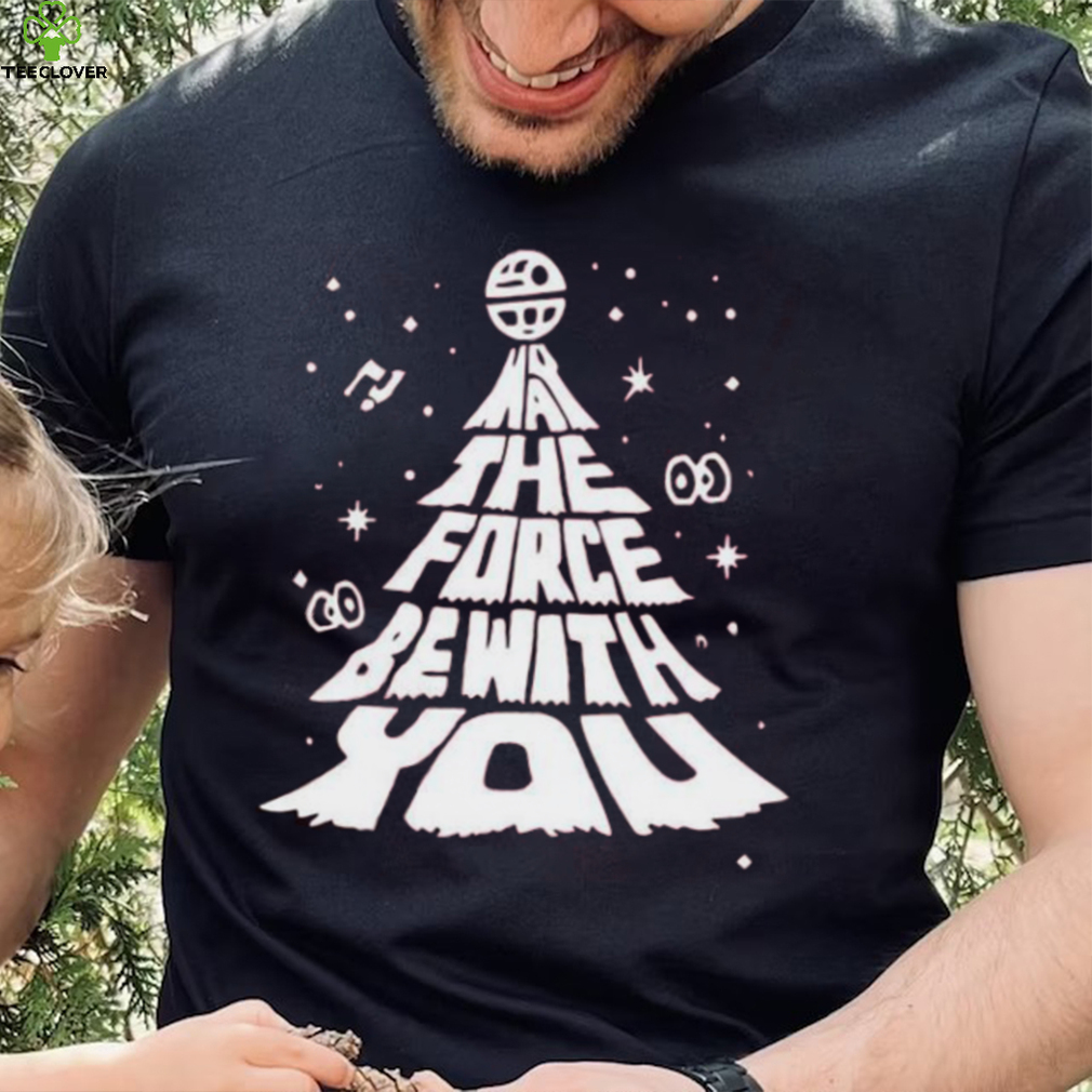 May The Force Be With You Christmas Tree Shirt Star Wars Sweatshirt Disneyland T Shirt Classic May The Force Be With You Christmas Tree Shirt Star Wars Sweatshirt Disneyland T Shirt Classic