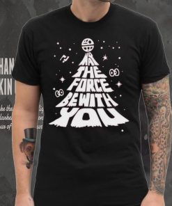 May The Force Be With You Christmas Tree Shirt Star Wars Sweatshirt Disneyland T Shirt Classic 4 May The Force Be With You Christmas Tree Shirt Star Wars Sweatshirt Disneyland T Shirt Classic