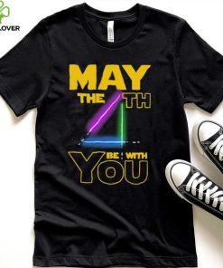 May The Th Be With You Shirt