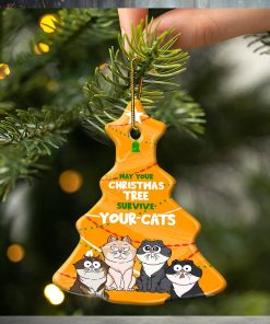 May Your Christmas Tree Survive   Gift For Cat Lovers   Personalized Tree Ceramic Ornament
