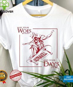 May Your Woes Be Many Ultrakill And Your Days Few t shirt