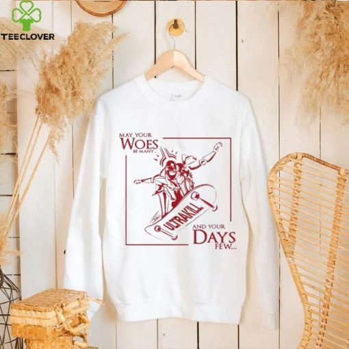 May Your Woes Be Many Ultrakill And Your Days Few t hoodie, sweater, longsleeve, shirt v-neck, t-shirt
