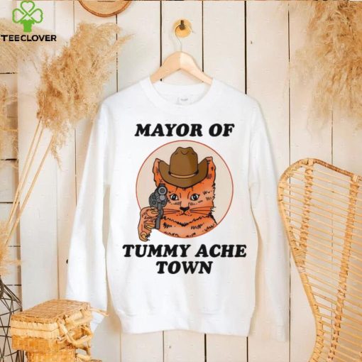 Mayor Of Tummy Ache Town T Shirt