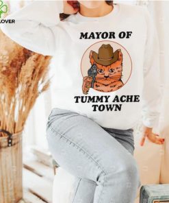 Mayor Of Tummy Ache Town T Shirt