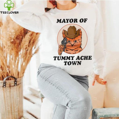 Mayor Of Tummy Ache Town T Shirt