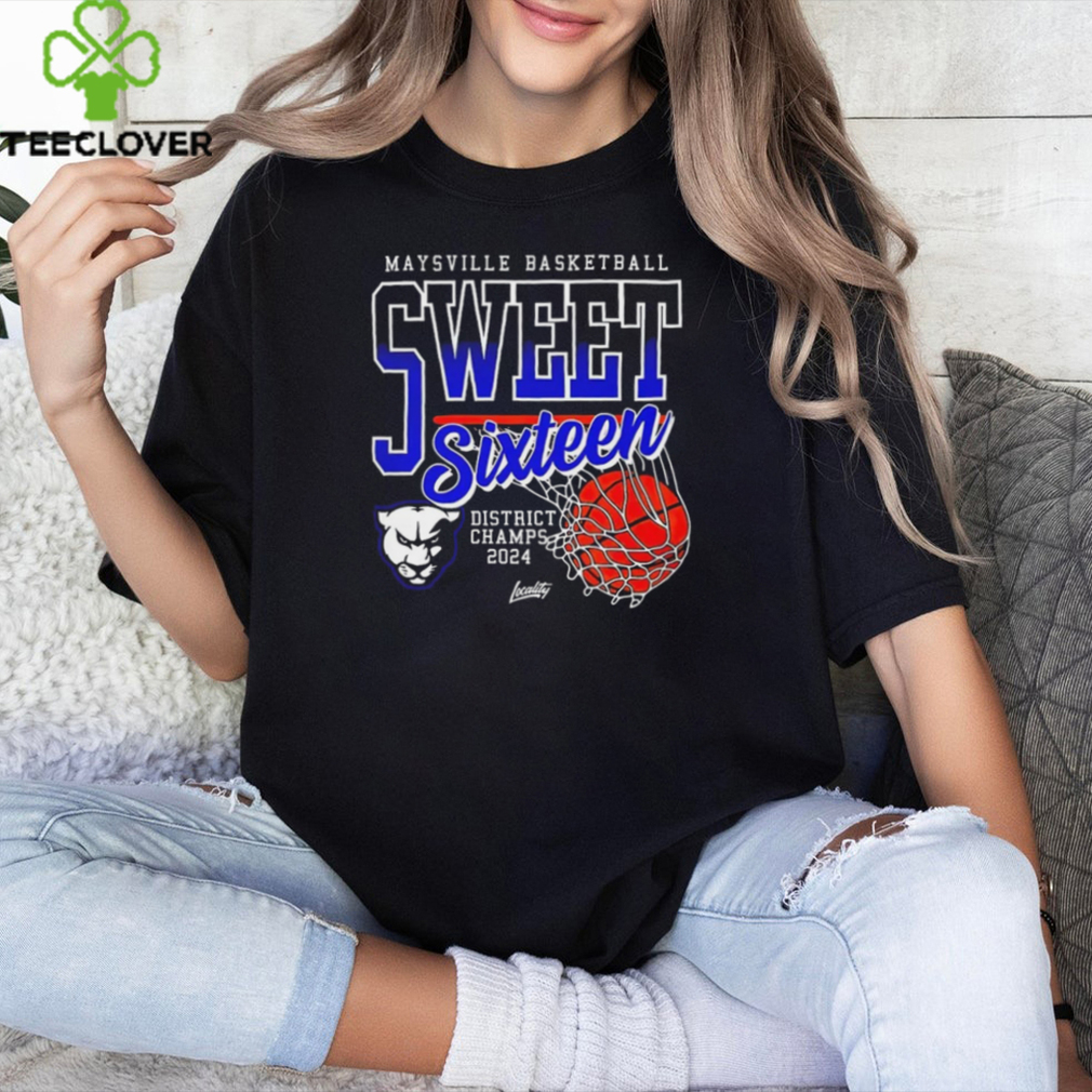Maysville Basketball Sweet Sixteen District Champs 2024 T Shirt Maysville Basketball Sweet Sixteen District Champs 2024 T Shirt