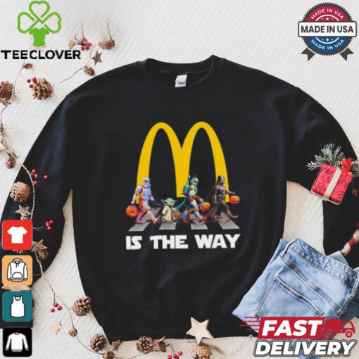 McDonald’s Star War Walk Is The Way Halloween Shirt