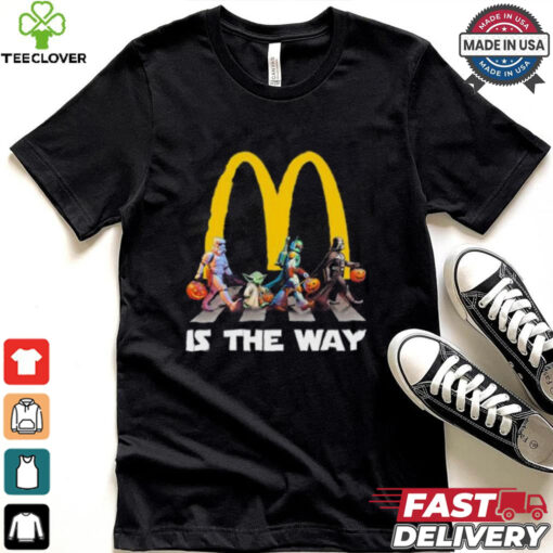 McDonald’s Star War Walk Is The Way Halloween Shirt