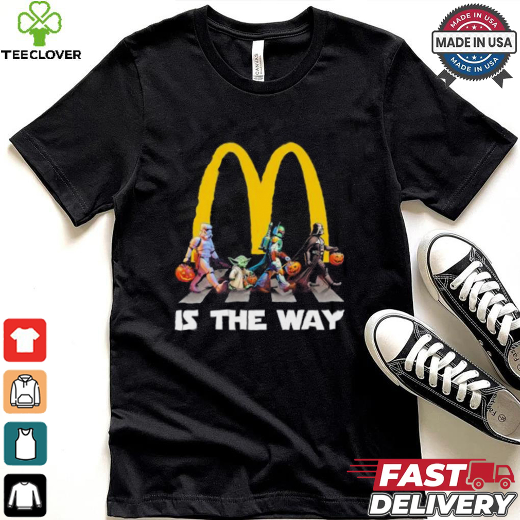 McDonald’s Star War Walk Is The Way Halloween Shirt McDonald’s Star War Walk Is The Way Halloween Shirt